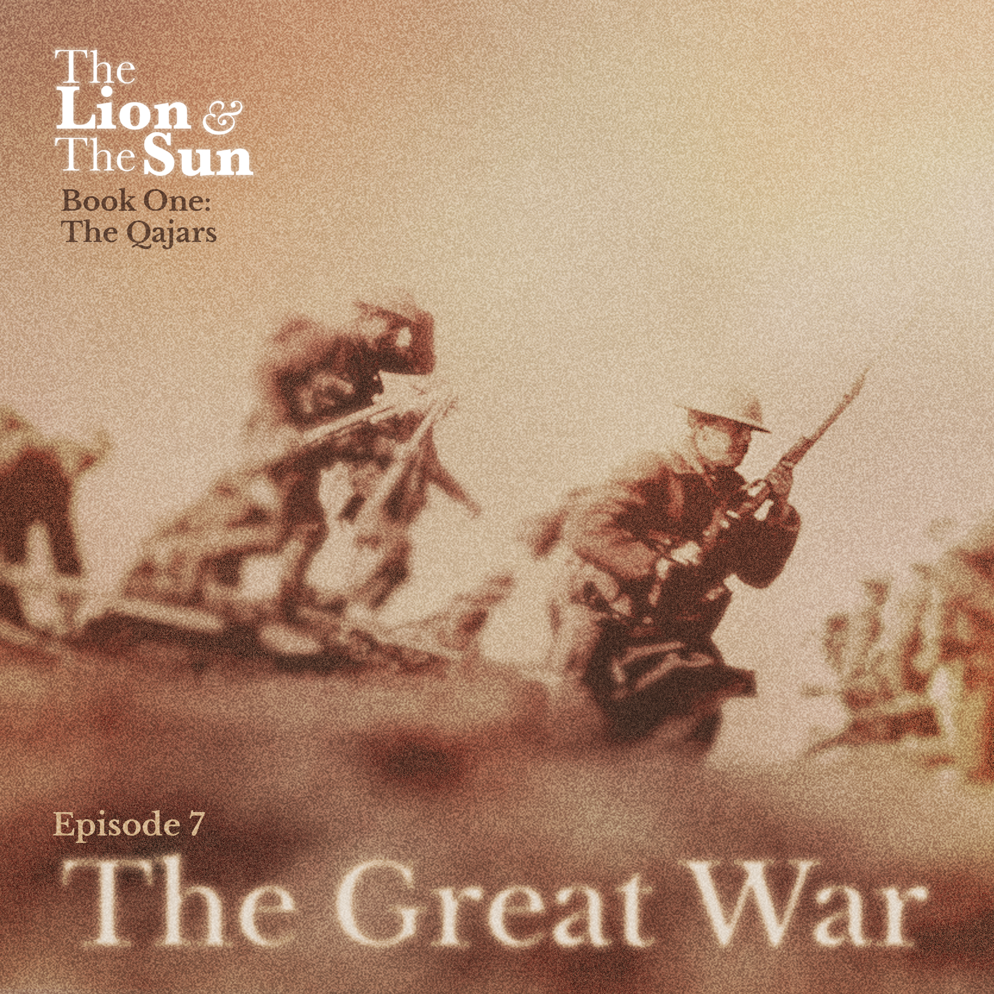Book One – Ep.7: The Great War