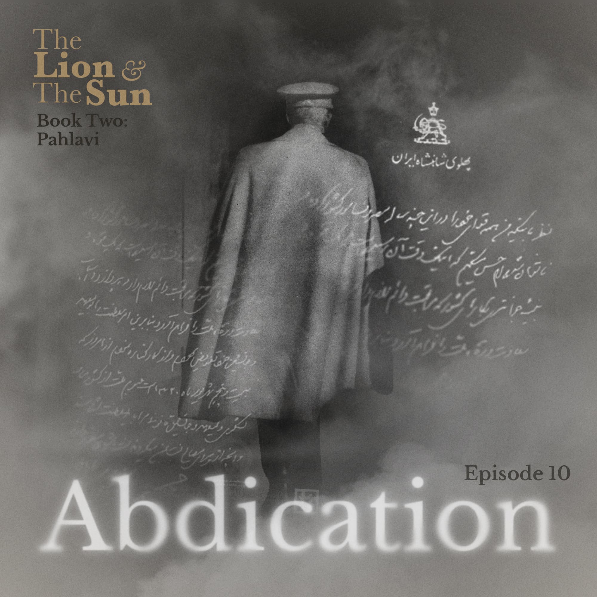 The Lion and The Sun: A Modern History of Iran
